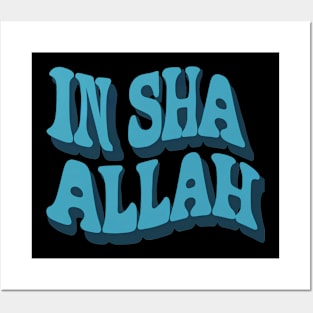 In Sha Allah Posters and Art